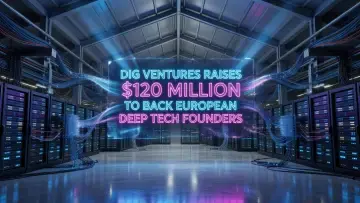 DIG Ventures Raises $120 Million to Back European Deep Tech Founders